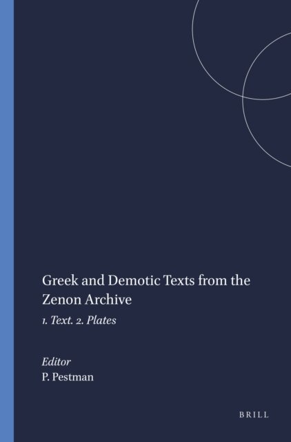 P.W. Pestman - Greek and Demotic Texts from the Zenon Archive, E-bok