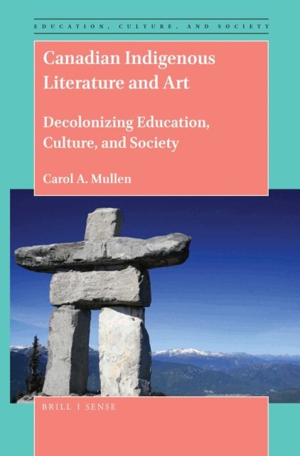 Carol A. Mullen - Canadian Indigenous Literature and Art, E-bok