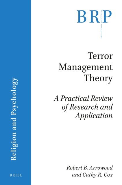 Cathy R. Cox, Robert B. Arrowood - Terror Management Theory, E-bok