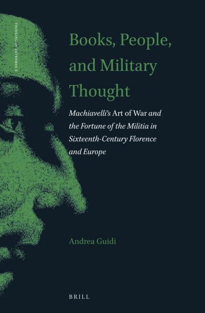 Andrea Guidi - Books, People, and Military Thought, E-bok