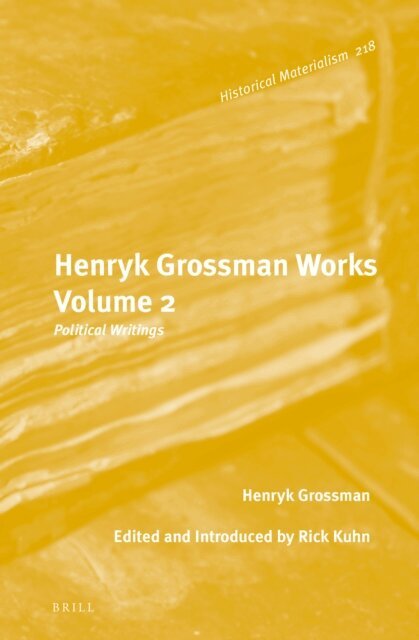 Henryk Grossman, Rick Kuhn - Henryk Grossman Works, Volume 2, E-bok