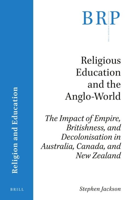 Stephen Jackson - Religious Education and the Anglo-World, E-bok