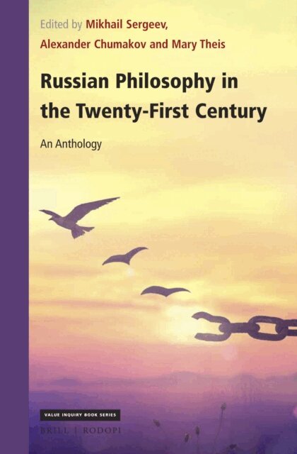 Mary Theis, Alexander N. Chumakov, Mikhail Sergeev - Russian Philosophy in the Twenty-First Century, E-bok