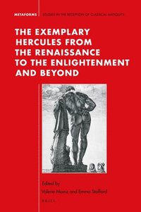 Exemplary Hercules from the Renaissance to the Enlightenment and Beyond