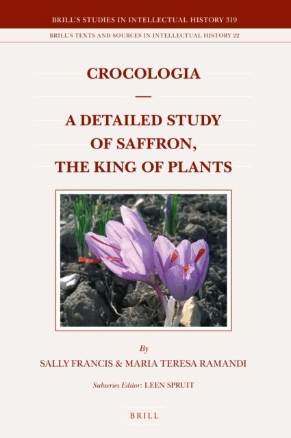 Maria Teresa Ramandi, Sally Francis - Crocologia - A Detailed Study of Saffron, the King of Plants, E-bok