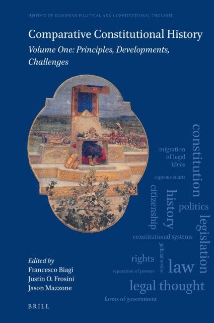 Jason Mazzone, Justin O. Frosini, Francesco Biagi - Comparative Constitutional History, E-bok