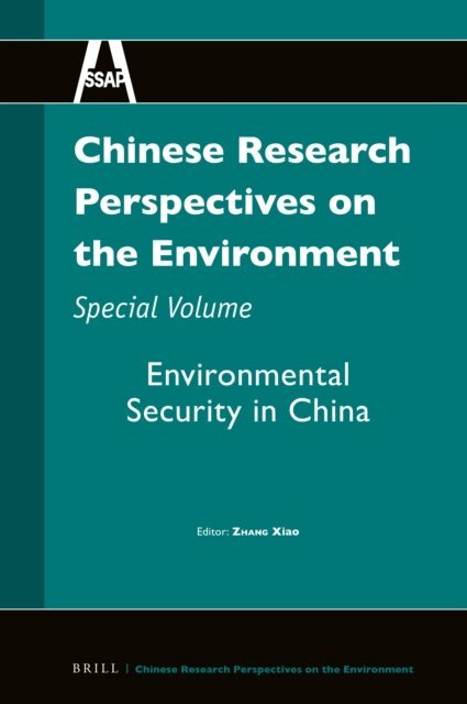 Xiao Zhang - Chinese Research Perspectives on the Environment, Special Volume, E-bok