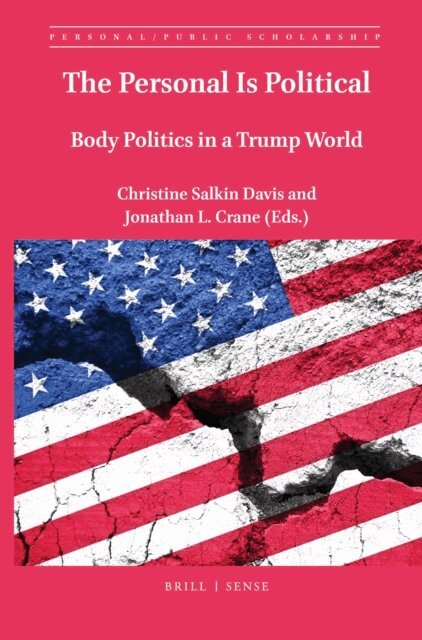 Jonathan L. Crane, Christine Salkin Davis - Personal Is Political, E-bok