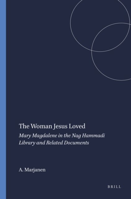 Antti Marjanen - Woman Jesus Loved, E-bok