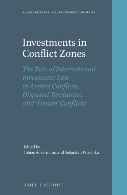 Sebastian Wuschka, Tobias Ackermann - Investments in Conflict Zones, E-bok
