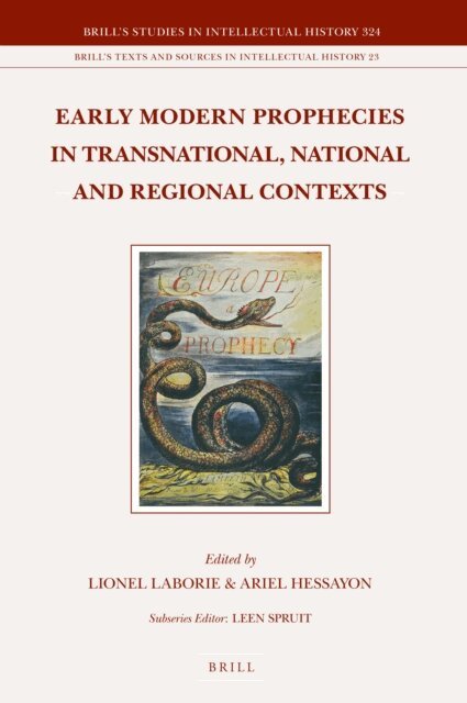 Ariel Hessayon, Lionel Laborie - Early Modern Prophecies in Transnational, National and Regional Contexts (3 vols.), E-bok