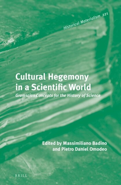 Cultural Hegemony in a Scientific World, E-bok