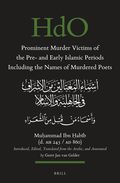 Prominent Murder Victims of the Pre- and Early Islamic Periods Including the Names of Murdered Poets