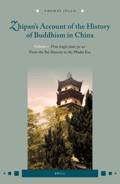 Thomas Julch - Zhipan's Account of the History of Buddhism in China, E-bok