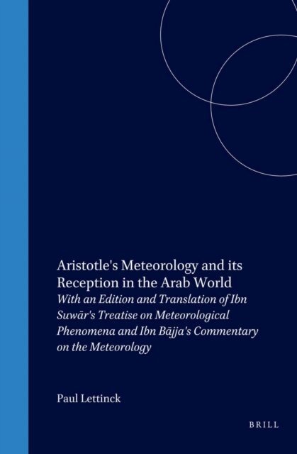 Paul Lettinck - Aristotle's Meteorology and its Reception in the Arab World, E-bok