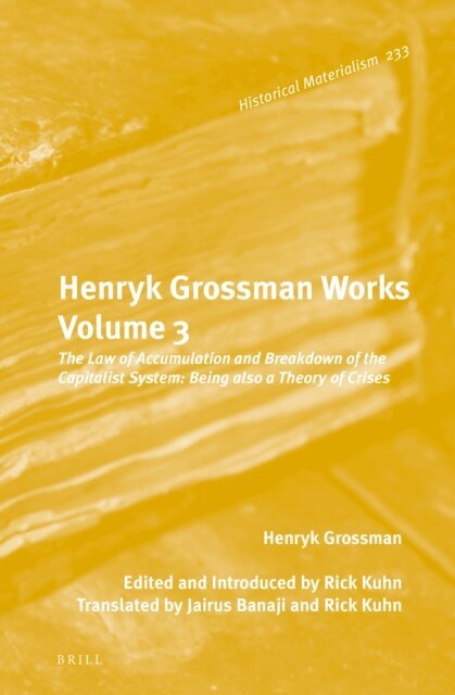 Henryk Grossman, Rick Kuhn - Henryk Grossman Works, Volume 3, E-bok