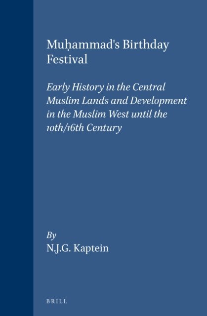 Nico J.G. Kaptein - Muhammad's Birthday Festival, E-bok