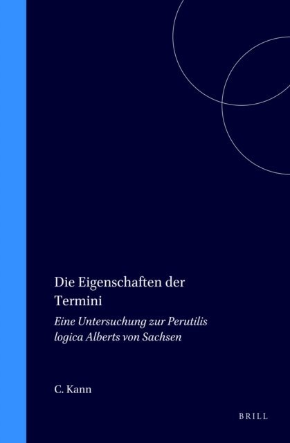 Christoph Kann - Die Eigenschaften der Termini, E-bok