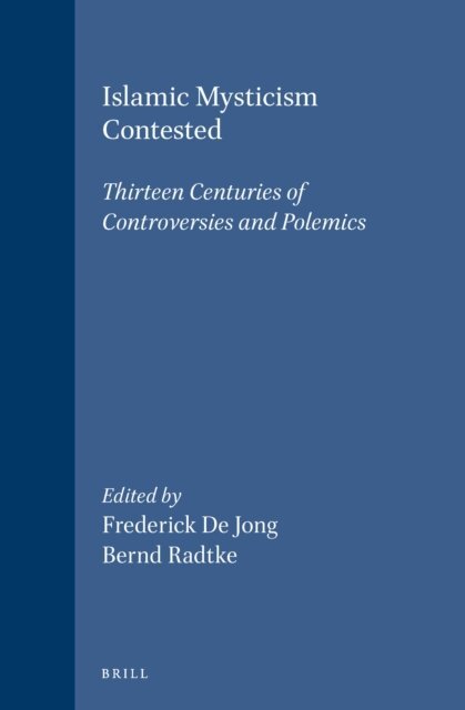 Bernd Radtke, I.J.F. de Jong, Bernd Radtke, de Jong - Islamic Mysticism Contested, E-bok