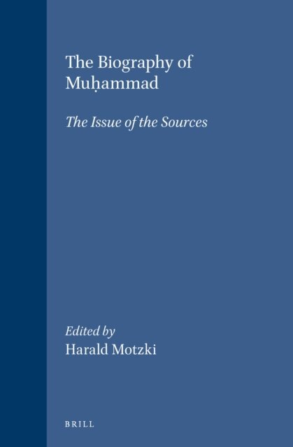 Harald Motzki - Biography of Muhammad, E-bok
