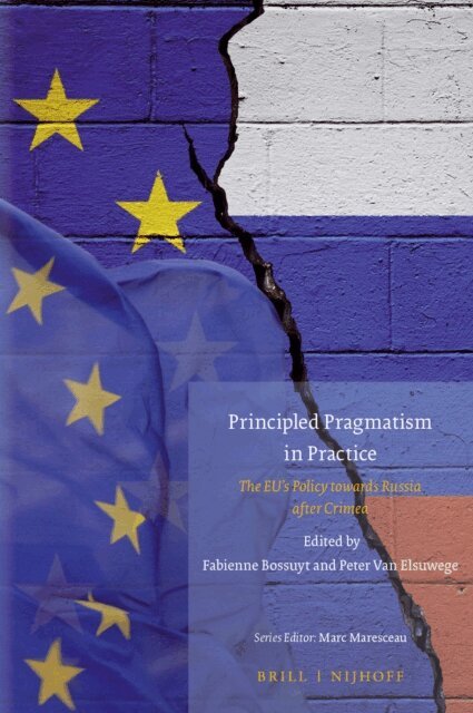 Peter van Elsuwege, Fabienne Bossuyt - Principled Pragmatism in Practice, E-bok