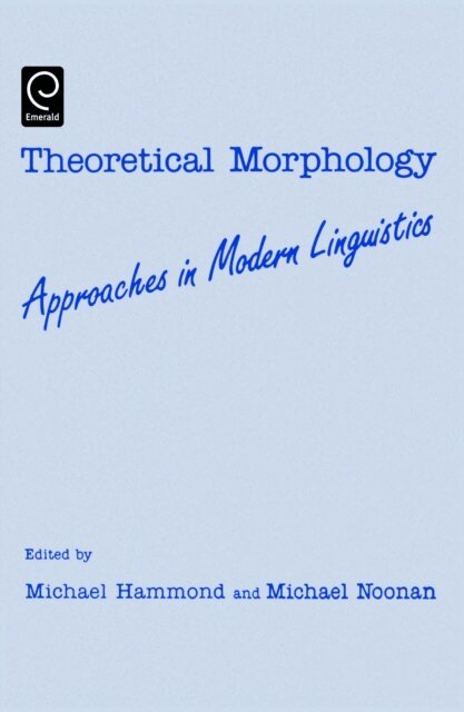 Michael Noonan, Michael Hammond - Theoretical Morphology, E-bok