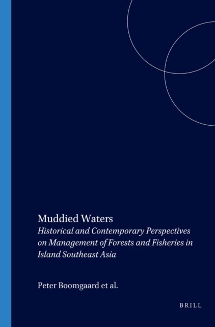David E.F. Henley, P. Boomgaard - Muddied Waters, E-bok