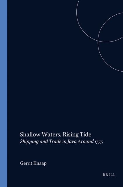 Gerrit Knaap - Shallow Waters, Rising Tide, E-bok
