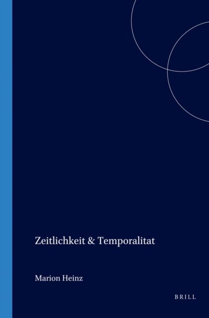 Marion Heinz - Zeitlichkeit und Temporalitat, E-bok