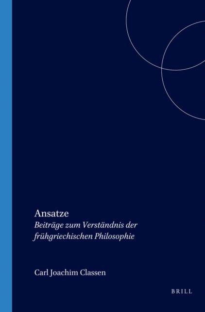 Carl Joachim Classen - Ansatze, E-bok