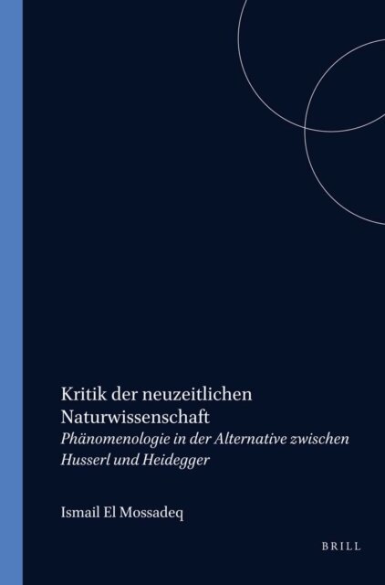 Ismail El Mossadeq - Kritik der neuzeitlichen Naturwissenschaft, E-bok