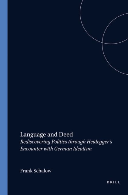Frank Schalow - Language and Deed, E-bok