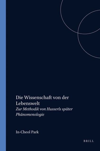In-Cheol Park - Die Wissenschaft von der Lebenswelt, E-bok