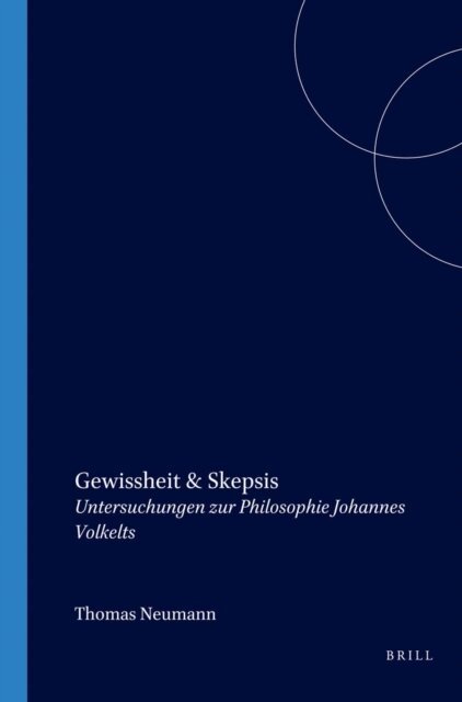 Thomas Neumann - Gewissheit und Skepsis, E-bok