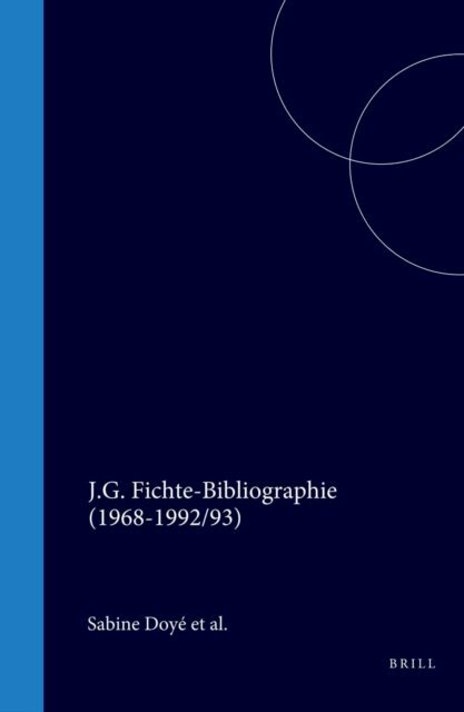 Sabine Doye - J.G. Fichte-Bibliographie (1968-1992/93), E-bok