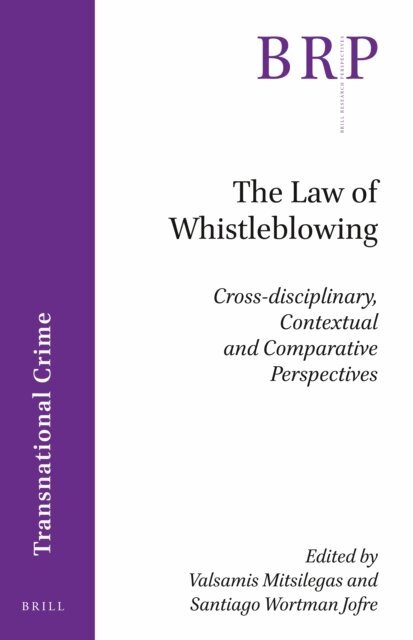 Santiago Wortman Jofre, Valsamis Mitsilegas - Law of Whistleblowing, E-bok