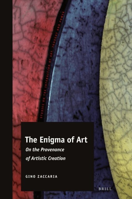 Gino Zaccaria - Enigma of Art: On the Provenance of Artistic Creation, E-bok