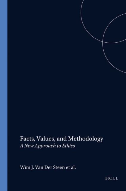 Wim J. van der Steen - Facts, Values, and Methodology, E-bok