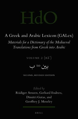 Ruediger Arnzen, Gerhard Endress, Dimitri Gutas, Geoffrey J. Moseley - Greek and Arabic Lexicon (GALex), Inbunden