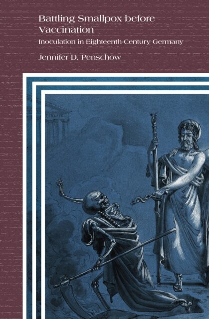 Jennifer D. Penschow - Battling Smallpox before Vaccination, E-bok