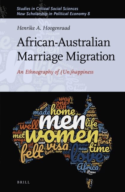 Henrike A. Hoogenraad - African-Australian Marriage Migration, E-bok