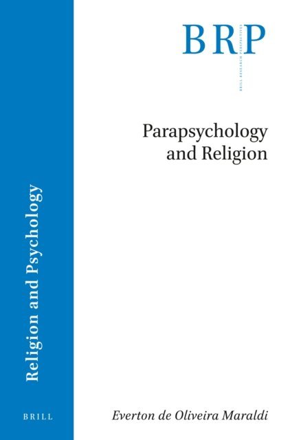 Everton de Oliveira Maraldi - Parapsychology and Religion, E-bok