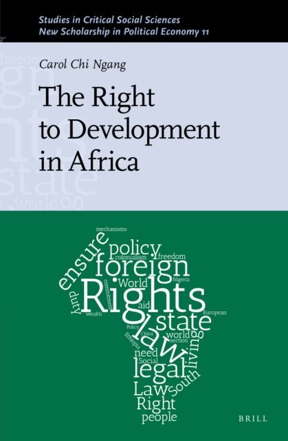 Carol Chi Ngang - Right to Development in Africa, E-bok
