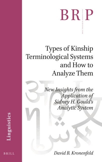 David B. Kronenfeld - Types of Kinship Terminological Systems and How to Analyze Them, E-bok