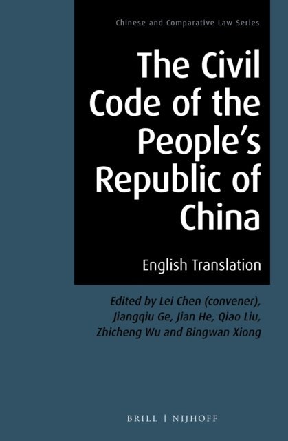 Bingwan Xiong, Zhicheng Wu, Qiao Liu, Jian He, Jiangqiu Ge, Lei Chen - Civil Code of the People's Republic of China, E-bok