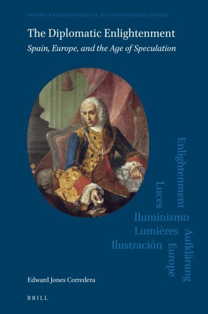 Edward Jones Corredera - Diplomatic Enlightenment, E-bok