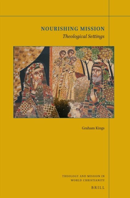 Graham Kings - Nourishing Mission, E-bok