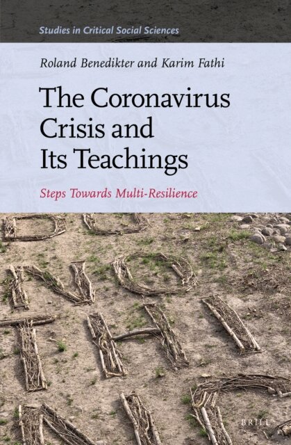 Karim Fathi, Roland Benedikter - Coronavirus Crisis and Its Teachings, E-bok