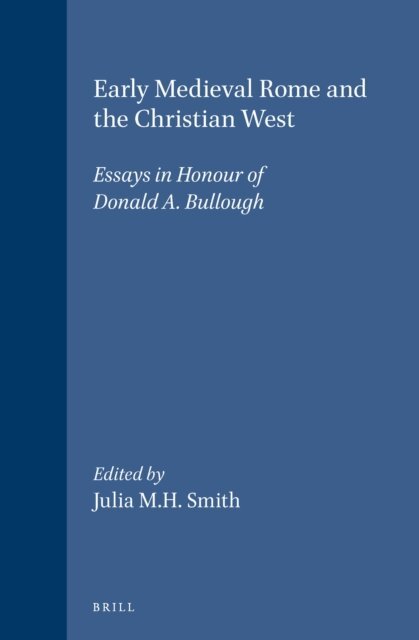Early Medieval Rome and the Christian West, E-bok