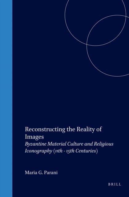 Maria Parani - Reconstructing the Reality of Images, E-bok